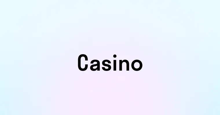 Casino