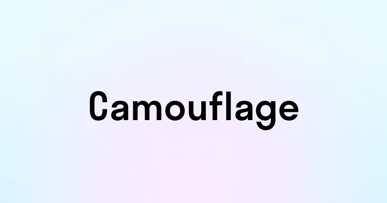 Camouflage