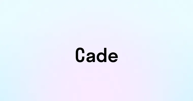 Cade