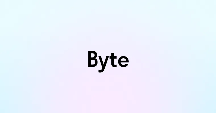 Byte