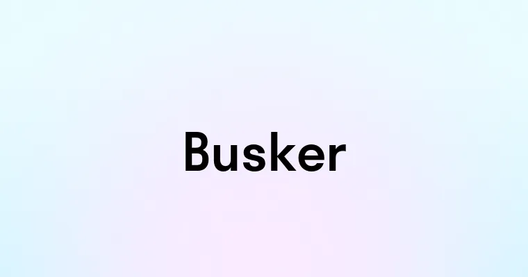 Busker