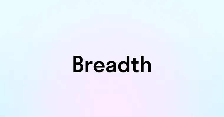 Breadth