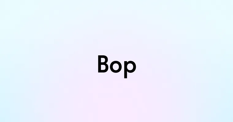 Bop