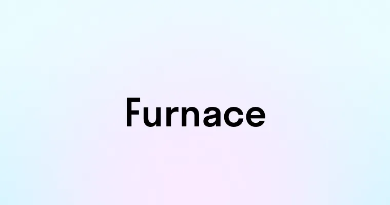 Furnace