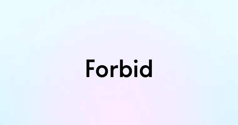 Forbid