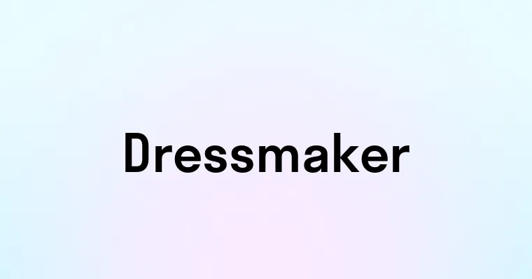 Dressmaker