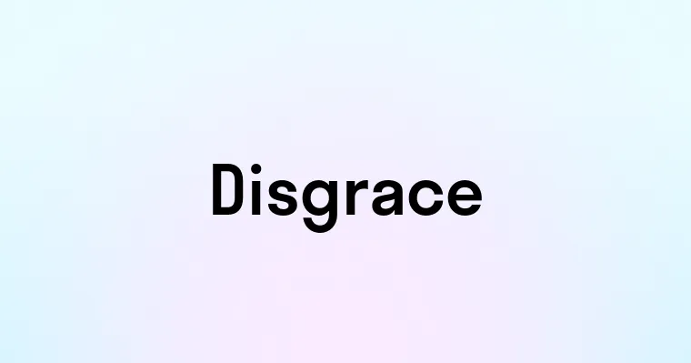 Disgrace