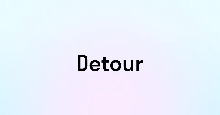 Detour