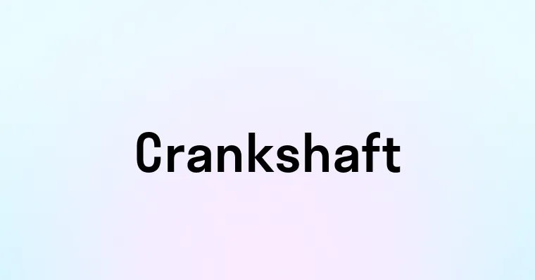 Crankshaft