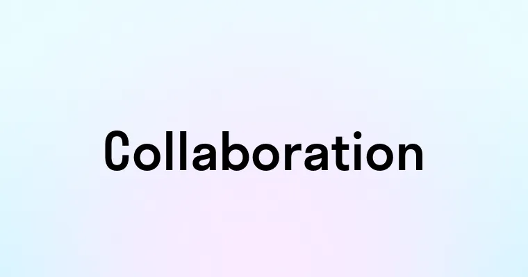 Collaboration