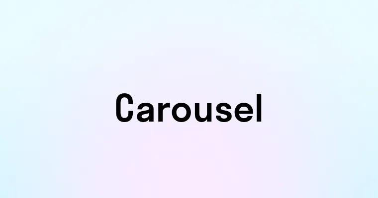 Carousel