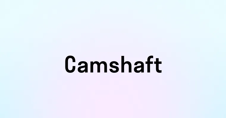 Camshaft