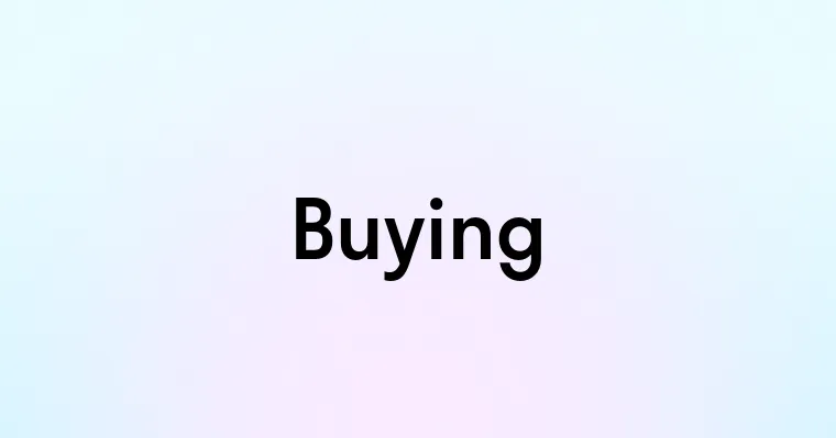 Buying