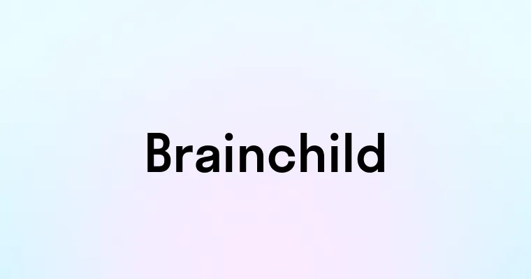 Brainchild