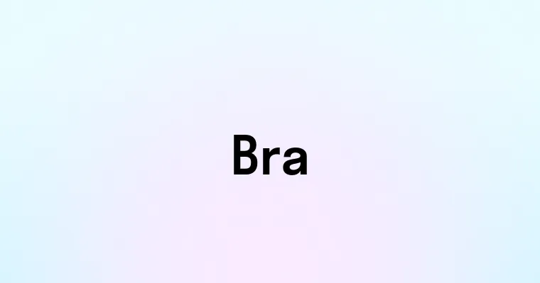 Bra