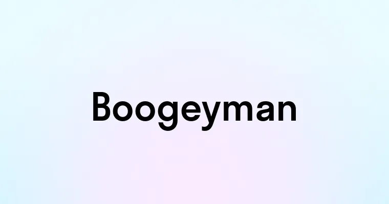 Boogeyman