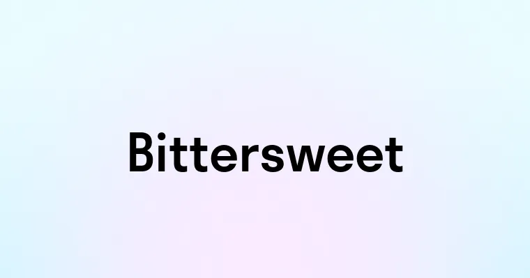 Bittersweet