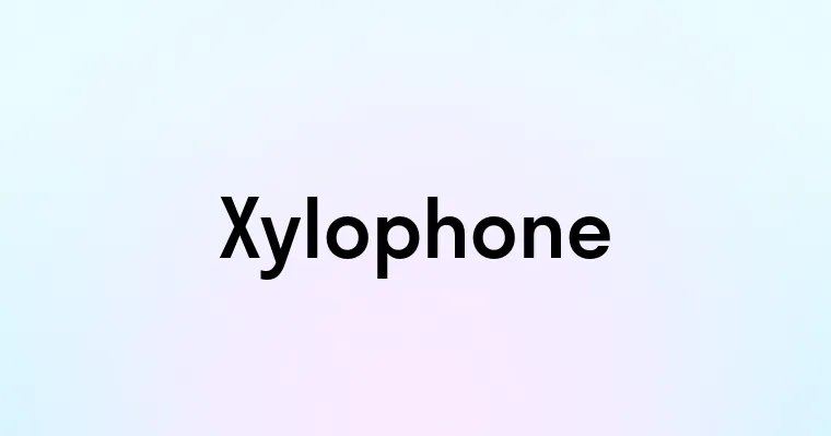 Xylophone