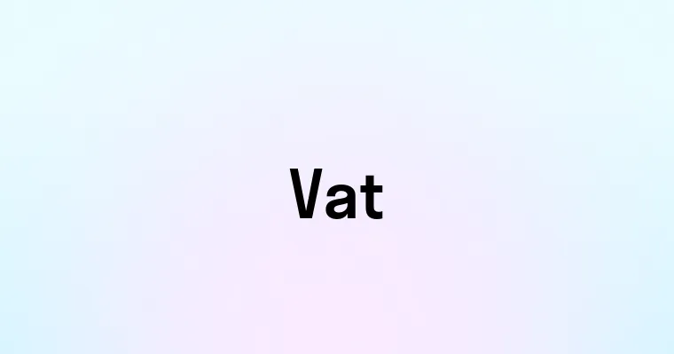 Vat