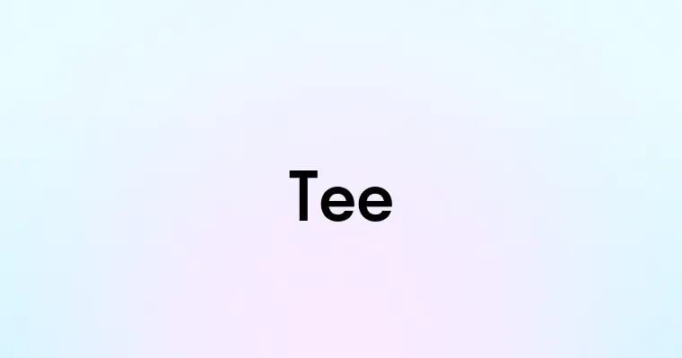 Tee