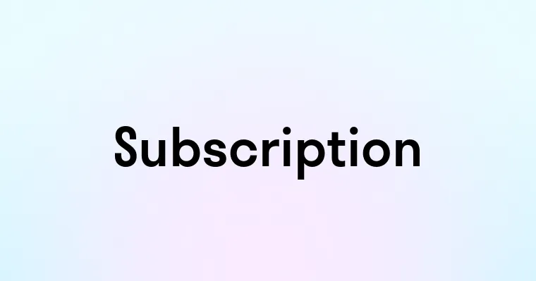 Subscription