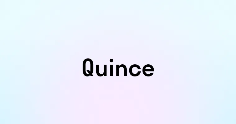 Quince