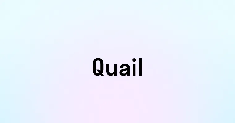 Quail