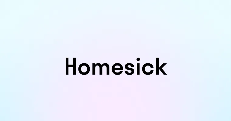 Homesick