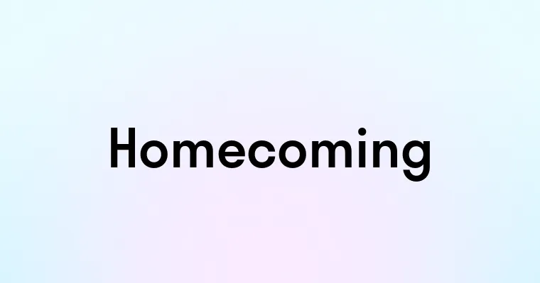 Homecoming