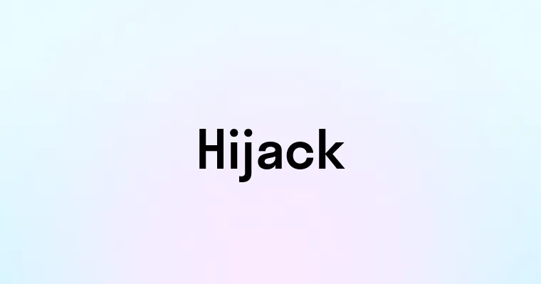 Hijack