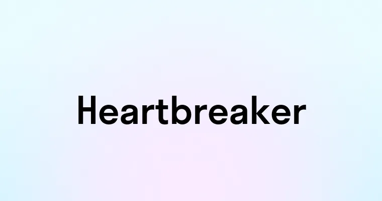 Heartbreaker