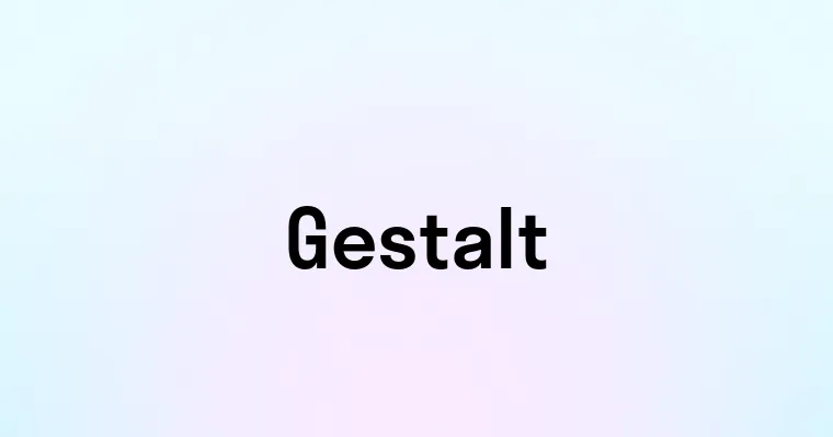 Gestalt