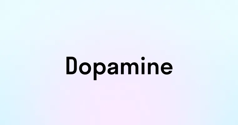 Dopamine