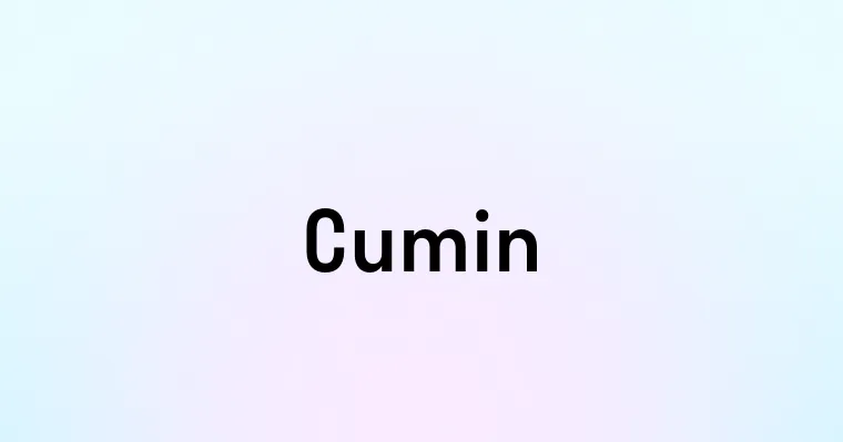 Cumin