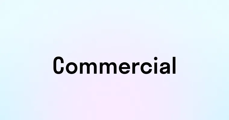 Commercial