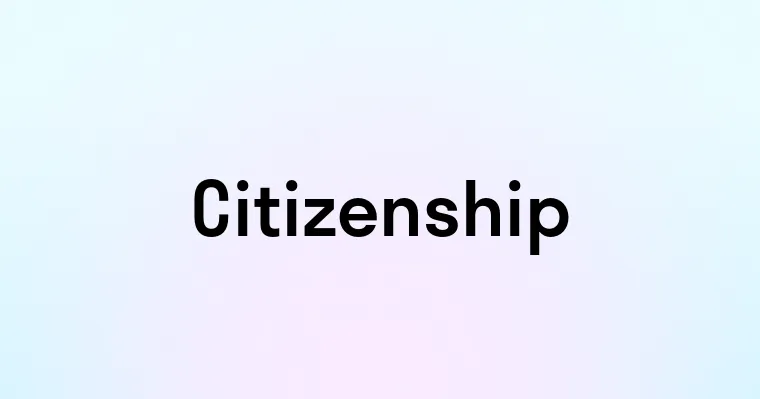 Citizenship