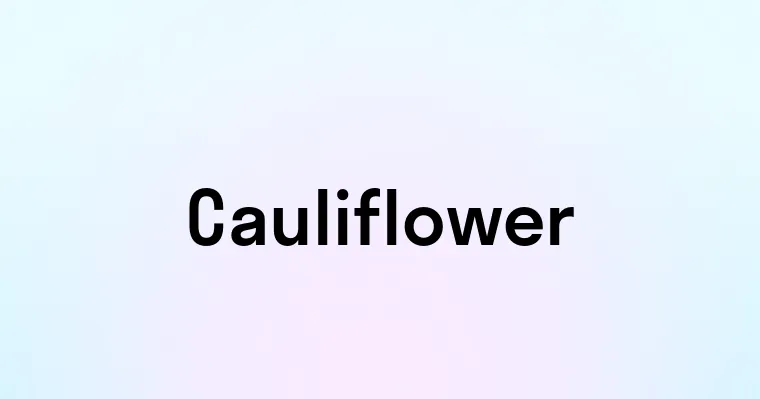 Cauliflower