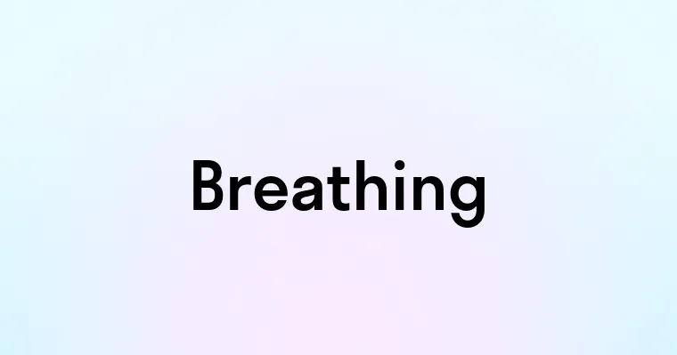 Breathing