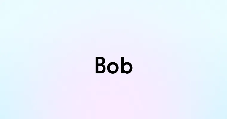 Bob