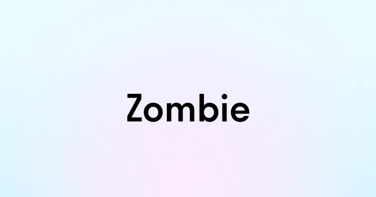 Zombie