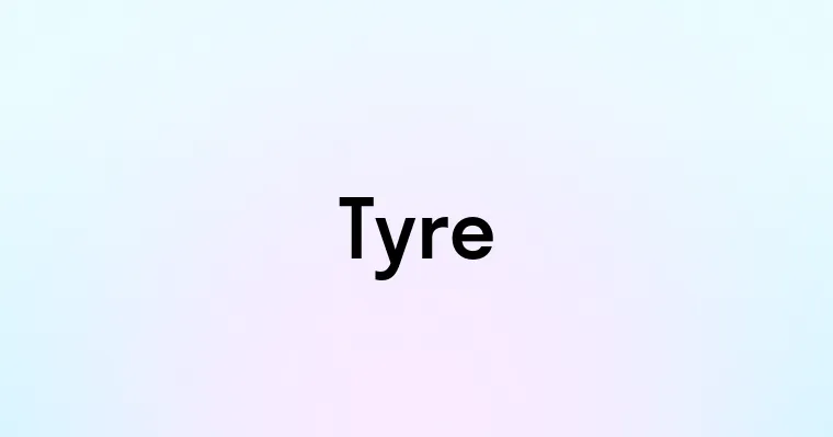 Tyre