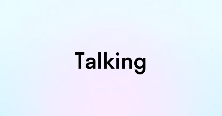 Talking