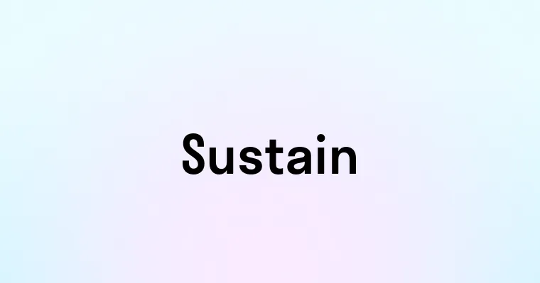 Sustain