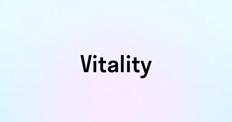 Vitality