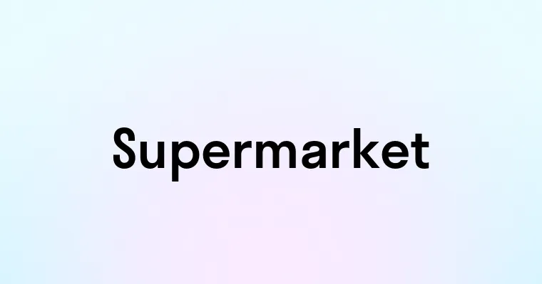 Supermarket