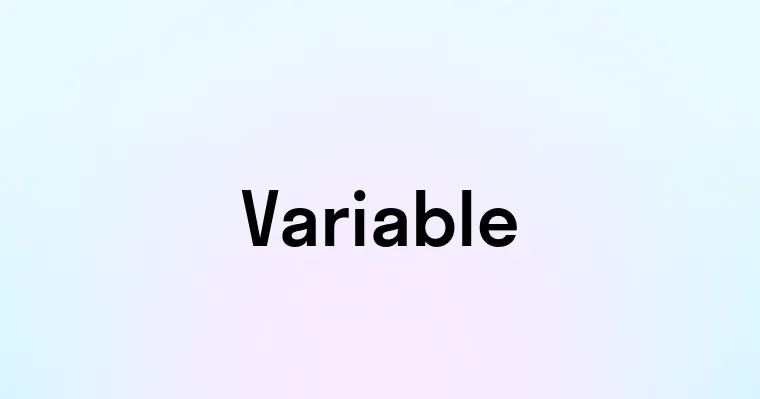 Variable