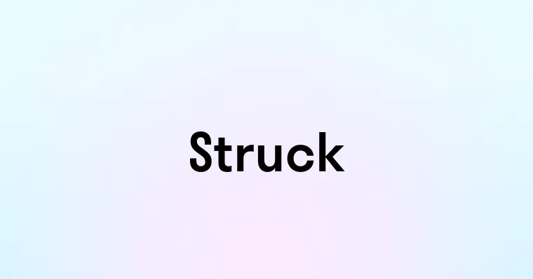 Struck