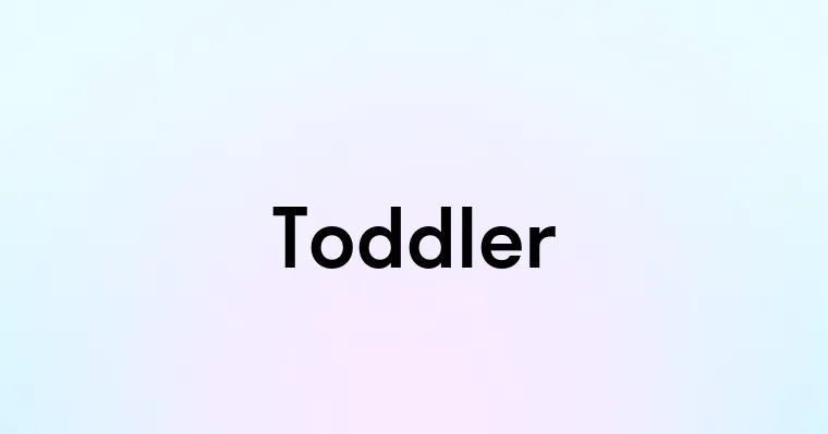 Toddler