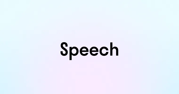 Speech