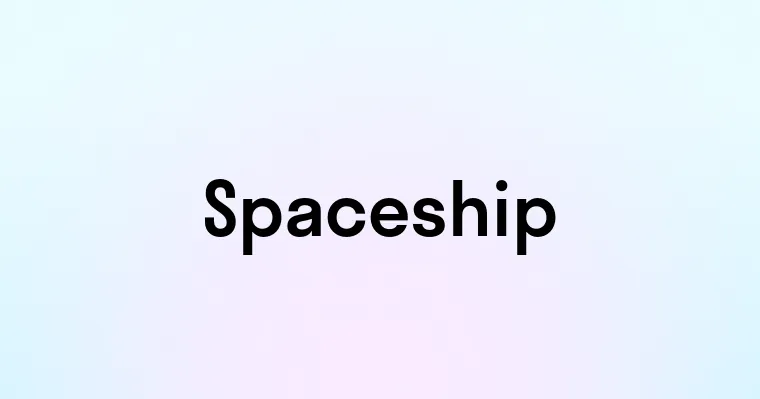 Spaceship